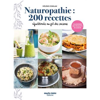 Naturopathie : 200 recettes