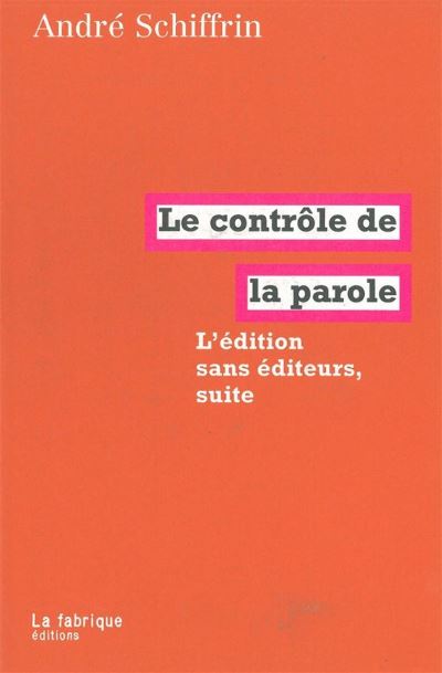 Le contrôle de la parole