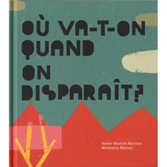 Où va-t-on quand on disparaît ?
