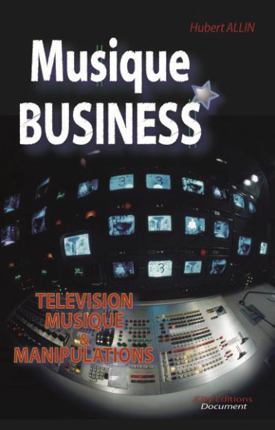 Musique business, télévision musique et manipulations