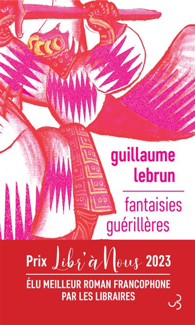 Fantaisies guérillères - Guillaume Lebrun - broché