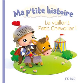 Le vaillant petit chevalier