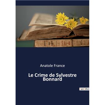 Le Crime de Sylvestre Bonnard