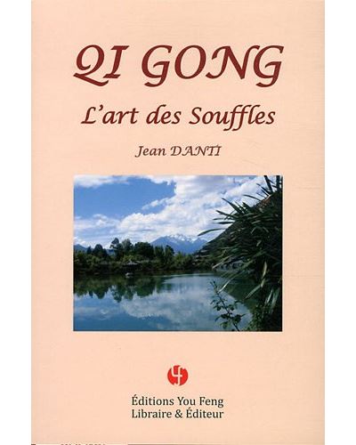 Qi gong l'art des souffles