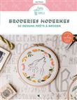 Broderies modernes - 30 dessins prêts à broder