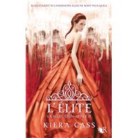 La sélection - livre II L'élite
