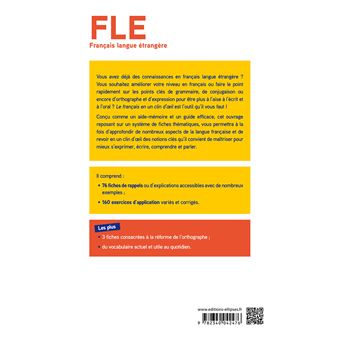 FLE (Français langue étrangère). Le français en un clin d'œil. Révision-Approfondissement. Grammaire, conjugaison, expression, orthographe, vocabulaire. A2-B2