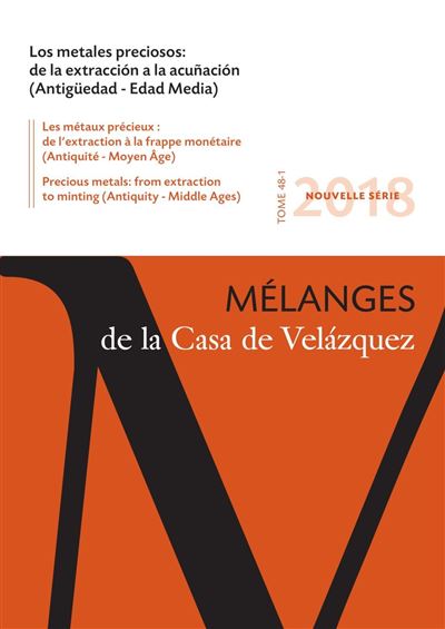 Les métaux précieux : de l'extraction à la frappe monétaire (antiquité-moyen age - Christian Rico - broché