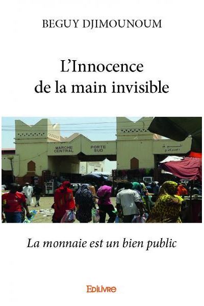 L'innocence de la main invisible
