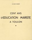 Cent ans d'éducation mariste à Toulon