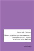 Motives and Philosophical Perspectives of President Corazon C. Aquino as Reflected in her Speeches