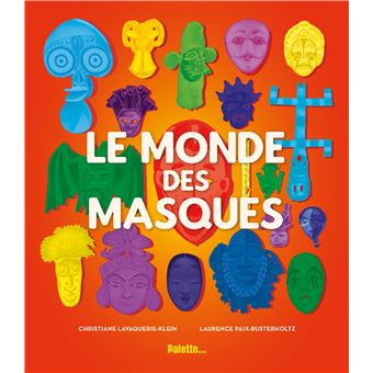 Le monde des masques