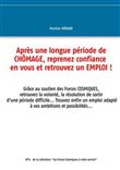 Après une longue période  de chômage, reprenez confiance en vous et retrouvez un emploi !