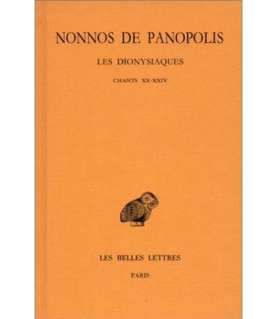 Les Dionysiaques. Tome VIII : Chants XX-XXIV