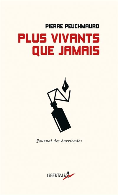 Plus vivants que jamais journal des barricades