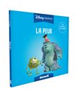 Disney émotions La peur (Monstres Academy)