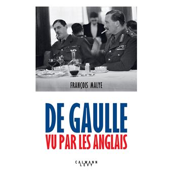 De Gaulle vu par les anglais - Nouvelle
