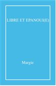 Libre et épanoui(e)