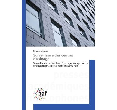 Surveillance des centres d'usinage - surveillance des centre