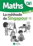 Méthode de Singapour - Cahier d'exercices 2 – CM1 - Pratique autonome