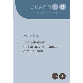 Le traitement de l'article en français depuis 1980