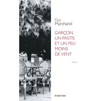 Garçon, un pastis et un peu moins de vent