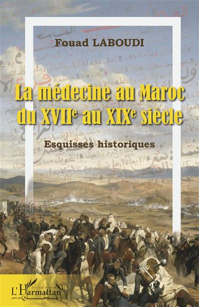 La médecine au Maroc - Fouad Laboudi - broché