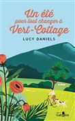 Un été pour tout changer à Vert-Cottage