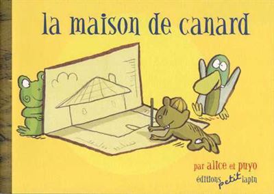 La maison de canard