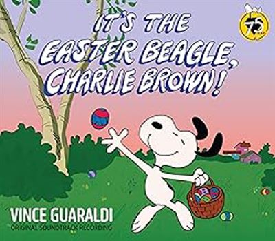It's The Easter Beagle, Charlie Brown : Original Soundtrack