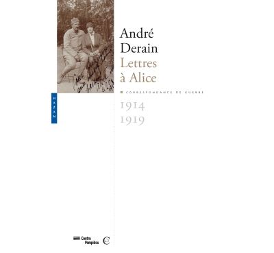 André Derain. Lettres à Alice