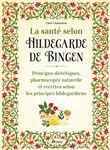 La santé selon Hildegarde de Bingen