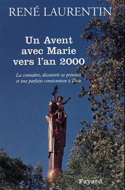Un Avent avec Marie vers l'an 2000 - René Laurentin - (donnée non spécifiée)