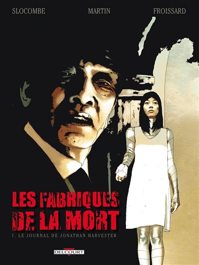 Fabriques de la mort 1 - Le journal de Jonatha
