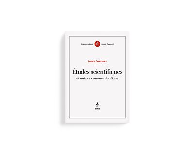 Etudes scientifiques et autres communications - Jules Chauvet - broché