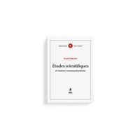 Etudes scientifiques et autres communications