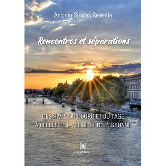 Rencontres et séparations