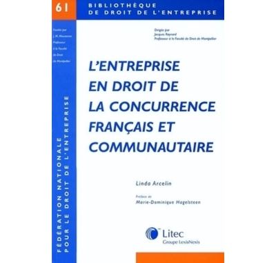 L'entreprise en droit de la concurrence français et communautaire