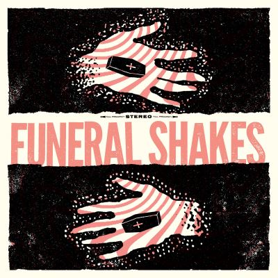 FUNERAL SHAKES/LP
