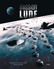 Mission Lune - Une odyssée humaine