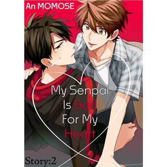 My Senpai Is Bad For My Heart - 1