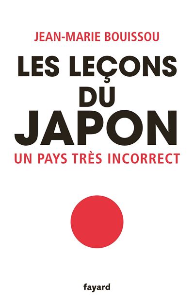 Les leçons du Japon - Jean-Marie Bouissou - broché