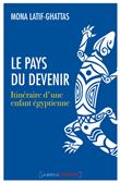 Le pays du devenir : itinéraire d'une enfant égyptienne