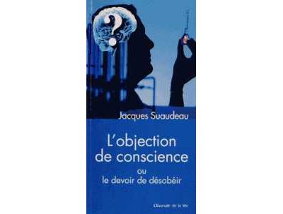 L'objection de conscience ou le devoir de désobéir