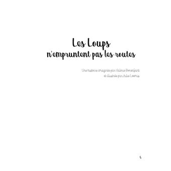 Les loups n'empruntent pas les routes