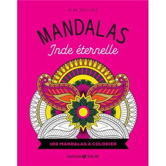 Mandalas Inde éternelle - 100 mandalas à colorier