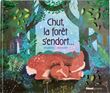 Chut, la forêt s'endort