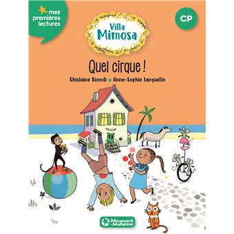 Villa Mimosa 4 - Quel cirque !