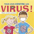 Tous unis contre les virus ! - Mission : entraide et protection