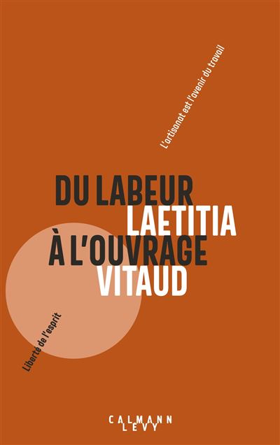 Du Labeur A L Ouvrage Broche Laetitia Vitaud Achat Livre Ou Ebook Fnac